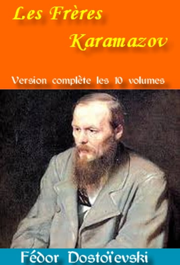 Les Frères Karamazov - Charles Morice - Fedor Michajlovic Dostoevskij
