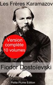 Les Frères Karamazov (Version complète les 10 volumes)
