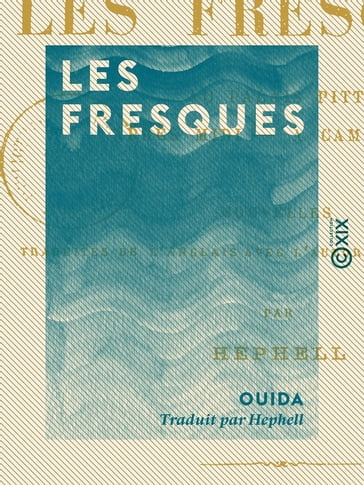 Les Fresques - Ouida