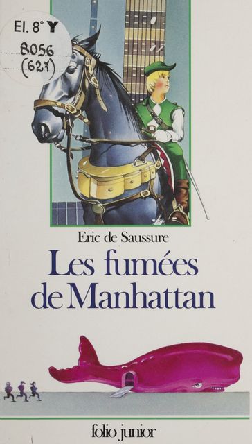 Les Fumées de Manhattan - Eric de Saussure