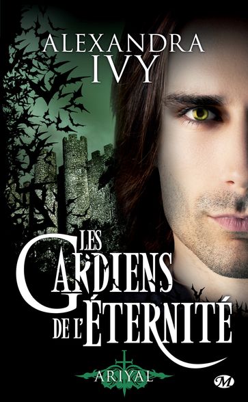 Les Gardiens de l'éternité, T8 : Ariyal - Alexandra Ivy