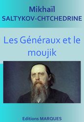 Les Généraux et le moujik