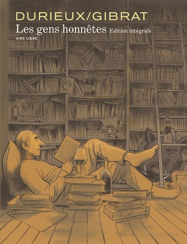 Les Gens Honnêtes - L'intégrale - Tome 1 - Christian Durieux - Jean-Pierre Gibrat