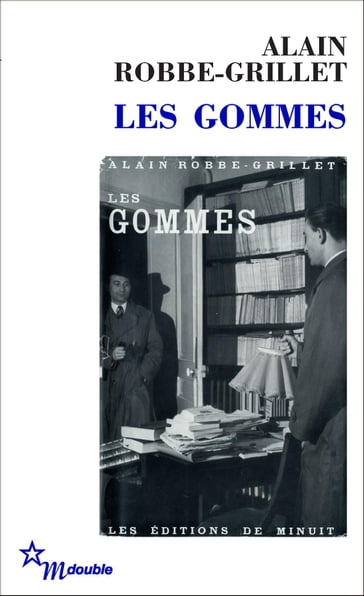 Les Gommes - Alain Robbe-Grillet