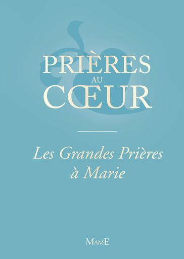 Les Grandes Prières à Marie - AELF