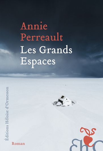 Les Grands Espaces - Annie Perreault