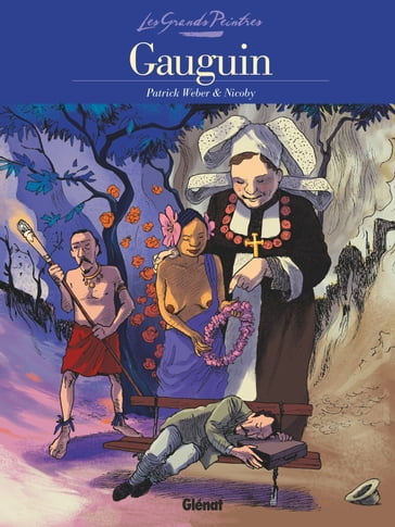 Les Grands Peintres - Gauguin - Nicoby - Patrick Weber