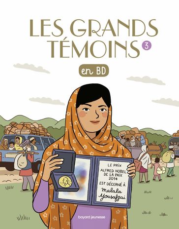 Les Grands Temoins en BD , Tome 03 - SOPHIE BORDET - PETILLON