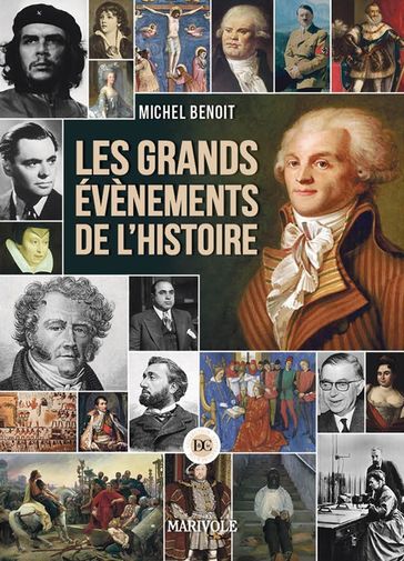 Les Grands événements de l'Histoire - Michel Benoit
