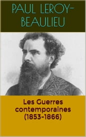 Les Guerres contemporaines (1853-1866)