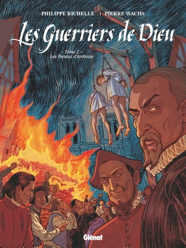 Les Guerriers de Dieu - Tome 02 - Philippe Richelle - Pierre Wachs