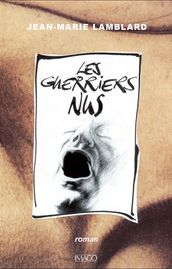 Les Guerriers nus