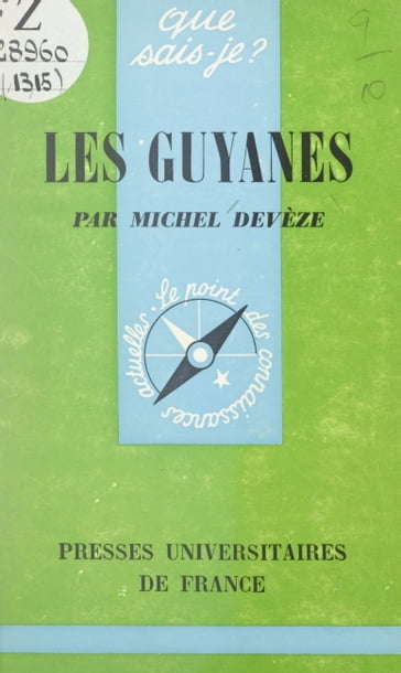Les Guyanes - Michel Devèze - Paul Angoulvent