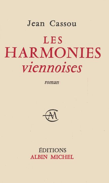 Les Harmonies viennoises - Jean Cassou