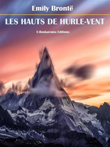 Les Hauts de Hurle-Vent - Emily Bronte