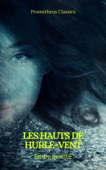 Les Hauts de Hurle-vent (Prometheus Classics)(Table de matières Active) - Emily Bronte - Prometheus Classics