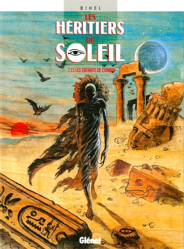 Les Héritiers du soleil - Tome 13 - Frédéric Bihel - Thomas Mosdi