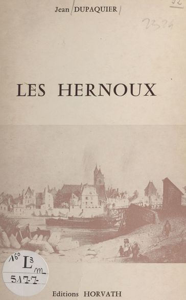 Les Hernoux : une famille d'édiles et de parlementaires - Jean Dupaquier