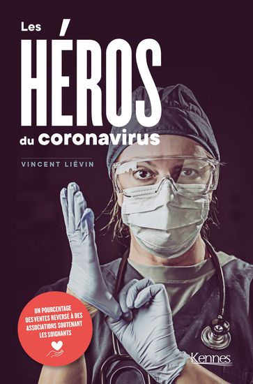 Les Héros du Coronavirus - Vincent Liévin