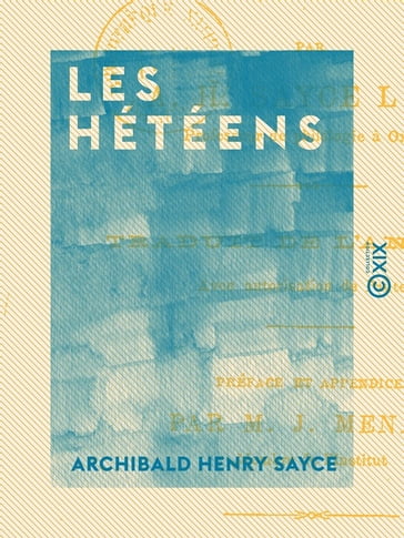 Les Hétéens - Archibald Henry Sayce