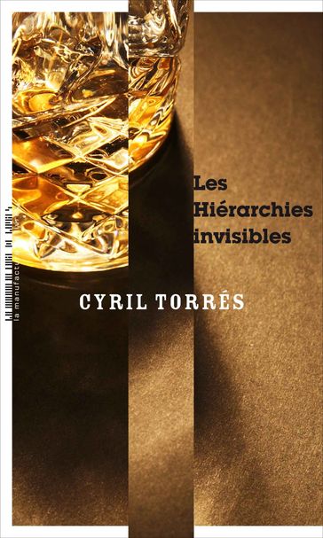 Les Hiérarchies invisibles - Cyril Torrès