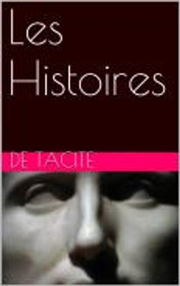 Les Histoires - Tacite