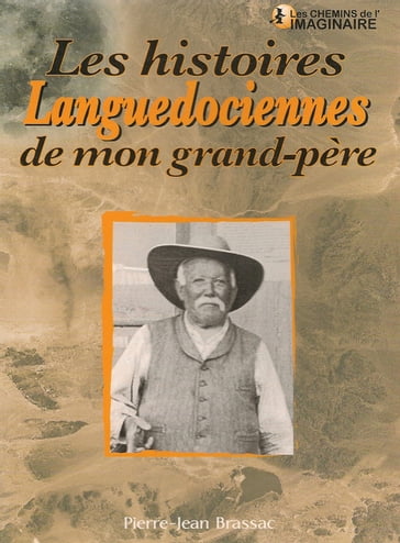 Les Histoires languedociennes de mon grand-père - Pierre-Jean Brassac