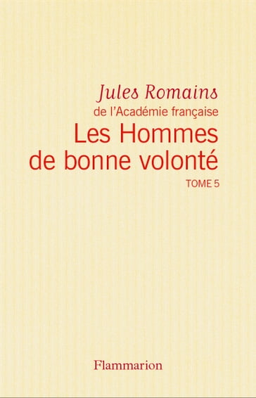 Les Hommes de bonne volonté - L'Intégrale 5 (Tomes 14 à 17) - Jules Romains