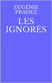 Les Ignorés