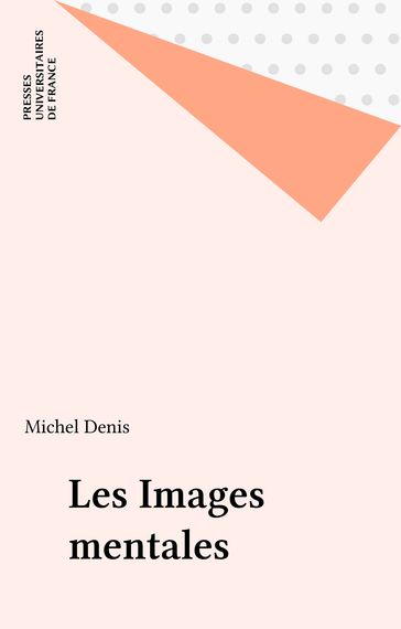 Les Images mentales - Denis Michel