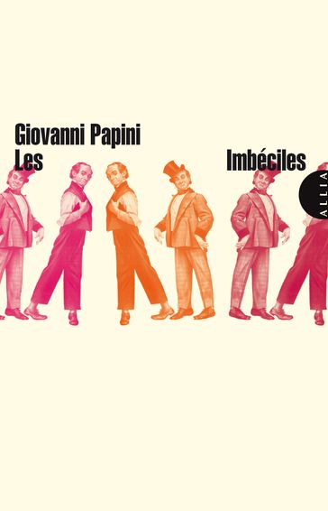 Les Imbéciles - Giovanni Papini