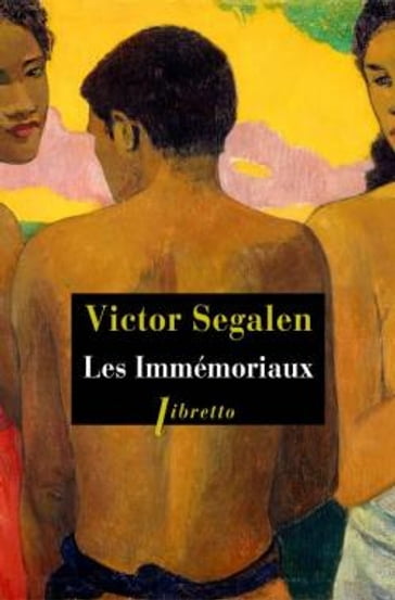 Les Immémoriaux - Victor Segalen