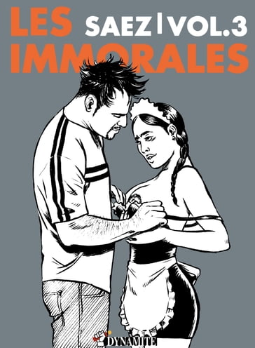 Les Immorales - Volume 3 - Emmanuel Saez