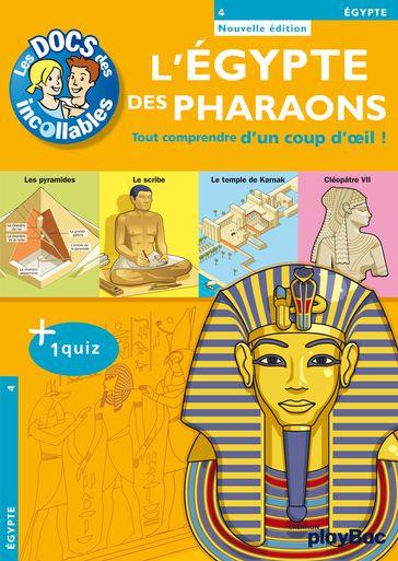 Les Incollables : L'Egypte des Pharaons - Collectif