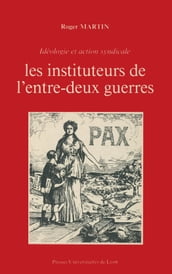 Les Instituteurs de l entre-deux-guerres