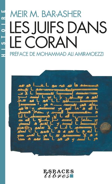 Les Juifs dans le Coran - Meir M. Bar-Asher - Mohammed Ali Amir-Moezzi