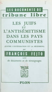 Les Juifs et l antisémitisme dans les pays communistes