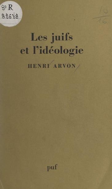 Les Juifs et l'idéologie - Henri Arvon