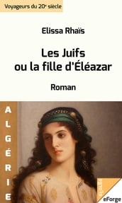 Les Juifs ou la fille d Éléazar