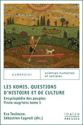 Les Komis. Questions d histoire et de culture