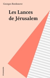 Les Lances de Jérusalem