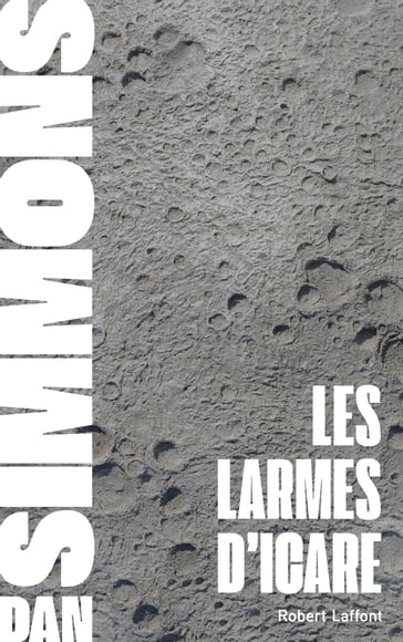 Les Larmes d'Icare - Dan Simmons