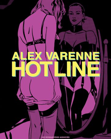 Les Larmes du sexe - Les Larmes du sexe - Hot Line - Alex Varenne
