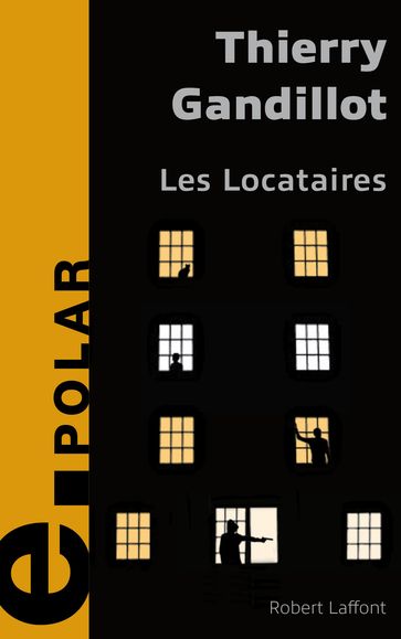 Les Locataires - Thierry GANDILLOT