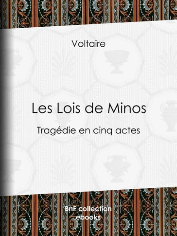 Les Lois de Minos - Louis Moland - Voltaire