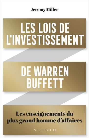 Les Lois de l'investissement de Warren Buffett - Jeremy Miller