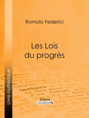Les Lois du progrès - Ligaran - Romolo Federici