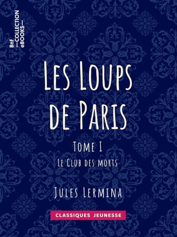 Les Loups de Paris - Jules Lermina