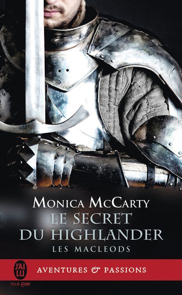 Les MacLeods (Tome 2) - Le secret du Highlander - Monica McCarty