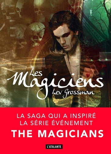 Les Magiciens - Lev Grossman